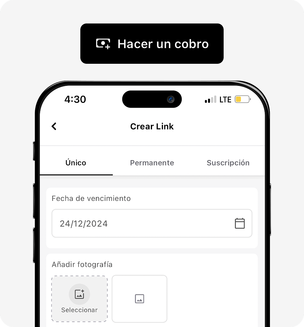 Botón «Hacer un cobro» sobre un teléfono con la pantalla Crear Link y sus pestañas Único, Permanente y Suscripción