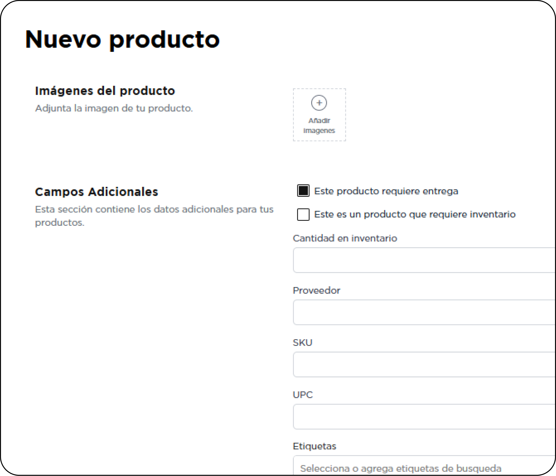 Campos adicionales de un producto con la casilla «Este producto requiere entrega»